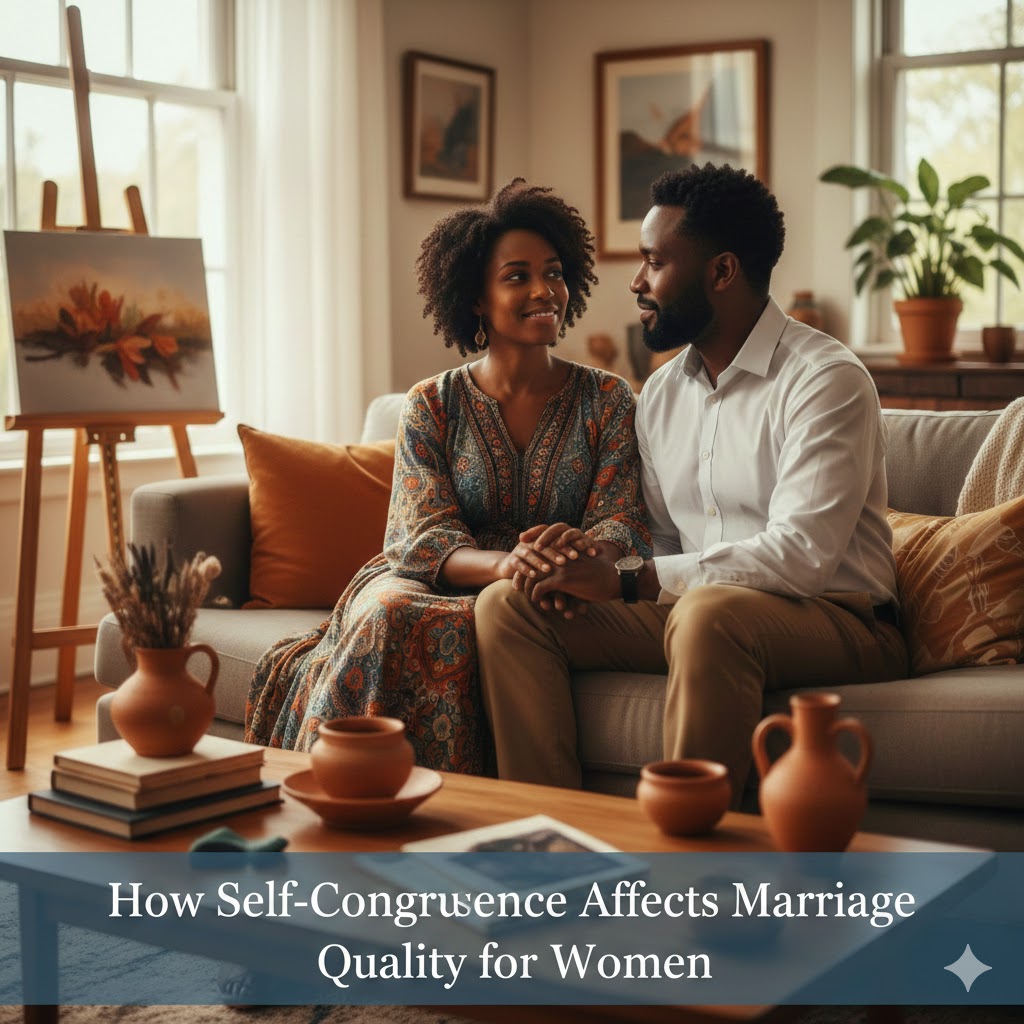 How Self-Congruence Affects Marriage Quality for Women